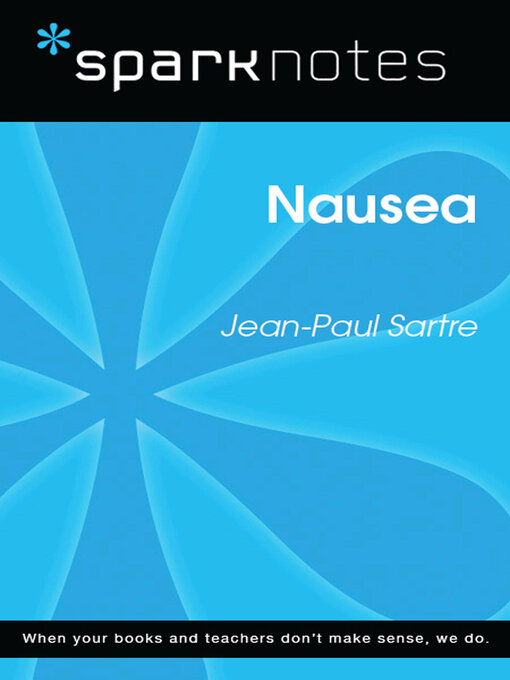 Title details for Nausea (SparkNotes Literature Guide) by SparkNotes - Available